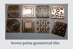 several different types of metal plates on a gray surface with the words brown patina geometric tiles