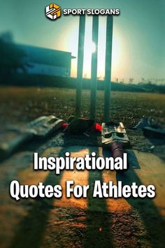 the words inspirational quotes for athletes are shown in front of an image of a baseball bat and