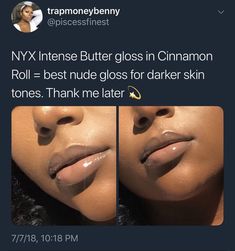 Nyx Lipgloss On Dark Skin, Nyx Butter Gloss Cinnamon Roll, Nyx Cinnamon Roll Butter Gloss, Nyx Butter Gloss Dark Skin, Maquillage On Fleek, Lip Combo, Face Beat