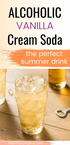 Alchoholic Cream Soda Cream Soda Mixed Drink, Cream Soda Recipe, Summer Drinks Alcohol Recipes, Cocktail Look, Summer Drinks Alcohol, Liquor Recipes, Cocktail Drinks Alcoholic