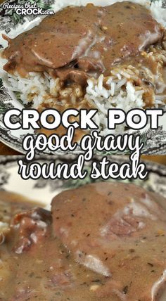 crock pot good gravy round steak on a plate with rice and beans