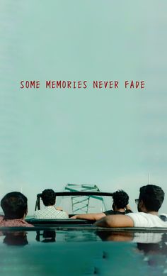 some memories never fade poster with three people sitting in a convertible looking out over the water