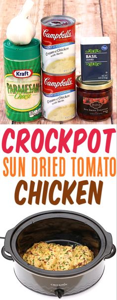 crockpot sun dried tomato chicken in the slow cooker with text overlay