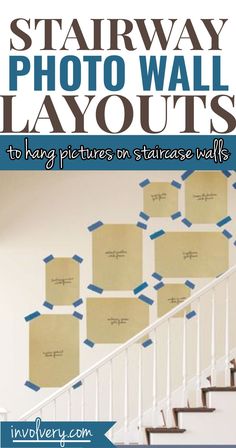 stairway photo wall layout with post it notes attached to the stairs