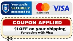 coupon applied $ 1 off on your shipping for paying with visa or mastercard