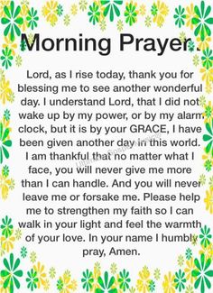 a poem written in green and yellow with the words morning prayer on top of it