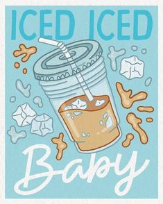 an iced iced baby card with a drink in it