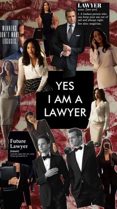 a collage of people in suits and ties with the words yes i am a lawyer