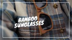 Go Green this Season with Custom Bamboo sunglasses that come with Black frame, Smoke lens and real bamboo wood temples. #customsunglasses #bamboosunglasses Bamboo Fashion, Bamboo Frames, Bamboo Sunglasses, Bamboo Frame, Themed Events