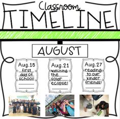 the classroom time line for august with pictures of students and their teacher's names