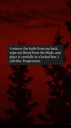 a red sky with trees in the foreground and a quote on it that reads, i cannot be left from my neck wipe my blood from the blade