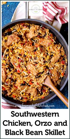 southwest chicken, orzo and black bean skillet recipe in a pan with text overlay