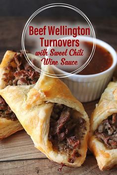 beef wellington turnovers with sweet chili wine sauce