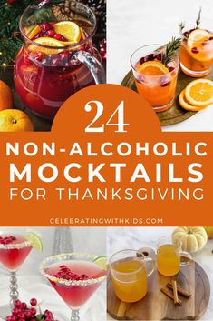 non - alcoholic cocktails for thanksgiving with text overlay that reads, 24 non - alcoholic mocktails for thanksgiving