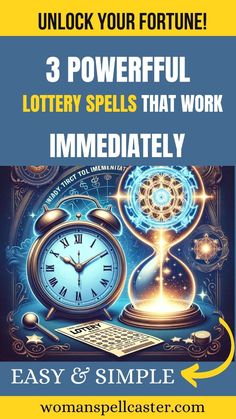 a clock with the words 3 powerful lotter spells that work immediately