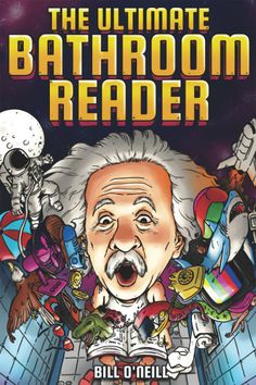 the ultimate bathroom reader by bill o'neils and jeff stotton, illustrated by