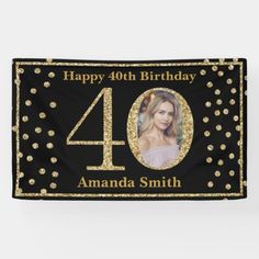 a black and gold birthday banner with the number forty on it's front, featuring an image of amanda smith