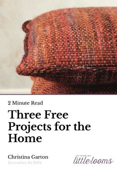 the cover of three free projects for the home, featuring two pillows and one pillow