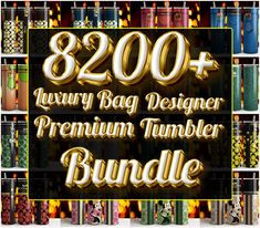 the luxury bag designer premium tumbler bundle is now available for $ 2, 200