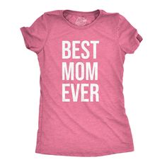 PRICES MAY VARY. WOMENS FIT: This listing is for an adult women's slim-fit t-shirt (also known as junior fit). These cute fitted tees run small so double check the size chart and order a size up if you're between sizes. DO IT FOR MOM: Don't forget about her this Mother's Day. Show your Mama that you're thinking of her with a funny hilarious shirt she can brag about to all the other parents. Make your mom proud with this cool tee! QUALITY GRAPHICS AND VIBRANT COLOR - Express yourself with fashion Womens Best, Sarcastic Shirts Funny, Funny Shirts Women, Family Tees, Mama Gifts, Funny Tee Shirts, Best Mom Ever, Novelty Clothing, Sarcastic Shirts