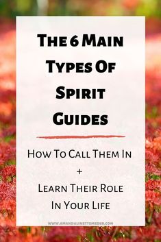 How To Call A Spirit, Thanking Your Spirit Guides, What Are Spirit Guides, Types Of Spirit Guides, Angel Messages Spirit Guides