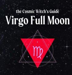 the cosmic witch's guide to virgo full moon