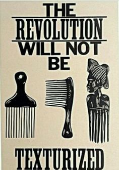 the revolution will not be texturized poster with black and white images on it