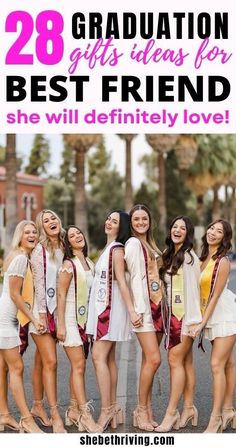 girls in graduation outfits posing for the camera with text overlay that reads, 28 graduation gifts