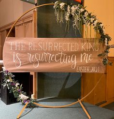 a sign that says the resurrected king is rejuring me