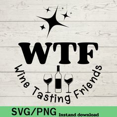 wine tasting friends svg / png cut file