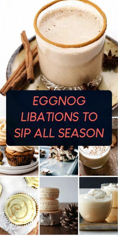 eggnog libations to sip all season with text overlay that reads eggnog litations to sip all season