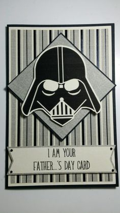 a darth vader card that says i am your father's day card