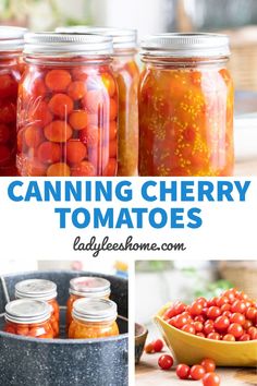 canning cherry tomatoes in jars with text overlay that reads canning cherry tomatoes, caning cherry tomatoes, and canned tomatoes