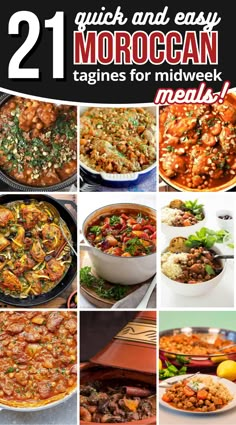 the 21 quick and easy moroccan dishes for mid - week meals are featured in this collage