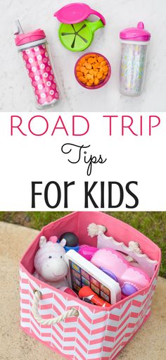 the road trip tips for kids is an easy and fun way to travel with toddlers