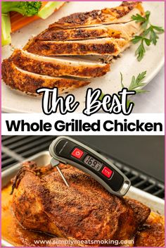 the best whole grilled chicken recipe is in this post - it - yourself photo