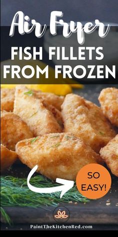 air fryer fish fillets from frozen to fried