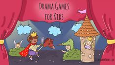 an animated scene with children on stage and the words drama games for kids written below