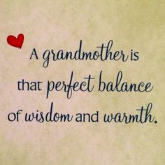 a piece of paper with the words grandmother is that perfect balance of wisdom and warmth