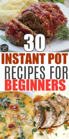 30 instant pot recipes for beginners that are easy to make, delicious and tasty