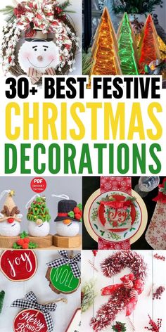 christmas decorations with the words 30 best festive christmas decorations on top and below them