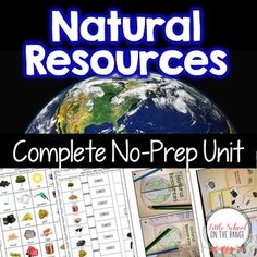 natural resources complete no - prep unit for the earth and some other things to do