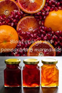 blood oranges and pomegranate marmalade in jars with the words blood orange and pomegranate marmalade