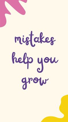 a pink and yellow background with the words,'what makes help you grow? '