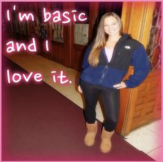 a woman standing in front of a door with the words i'm basic and i love it