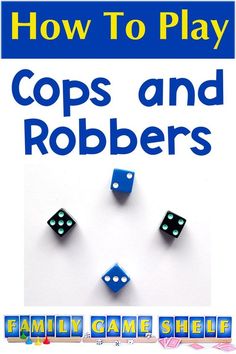 the cover of how to play cops and robbers, with four dice on each side