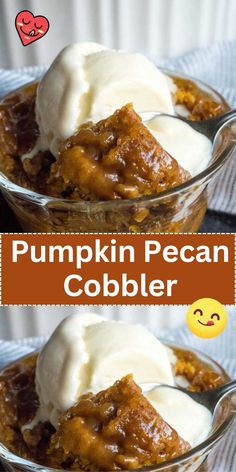 pumpkin pecan cobbler with vanilla ice cream on top in a glass serving dish