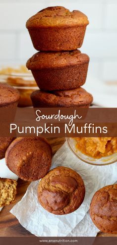 pumpkin muffins stacked on top of each other with the words sourdough pumpkin muffins above them