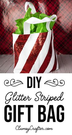 a red and white striped gift bag with the words diy glitter striped gift bag