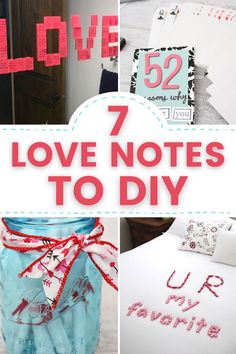 love notes to diy for valentine's day or any other special occasion in your life